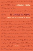 El lenguaje del cuerpo Alexander Lowen