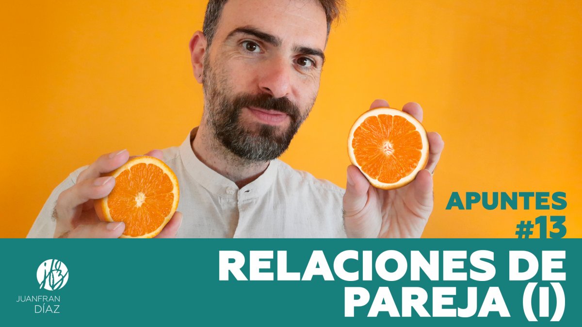 Relaciones de Pareja (I) - Apuntes #13