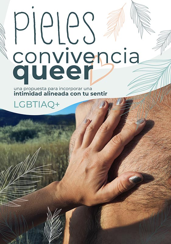 Pieles / Convivencia Queer
